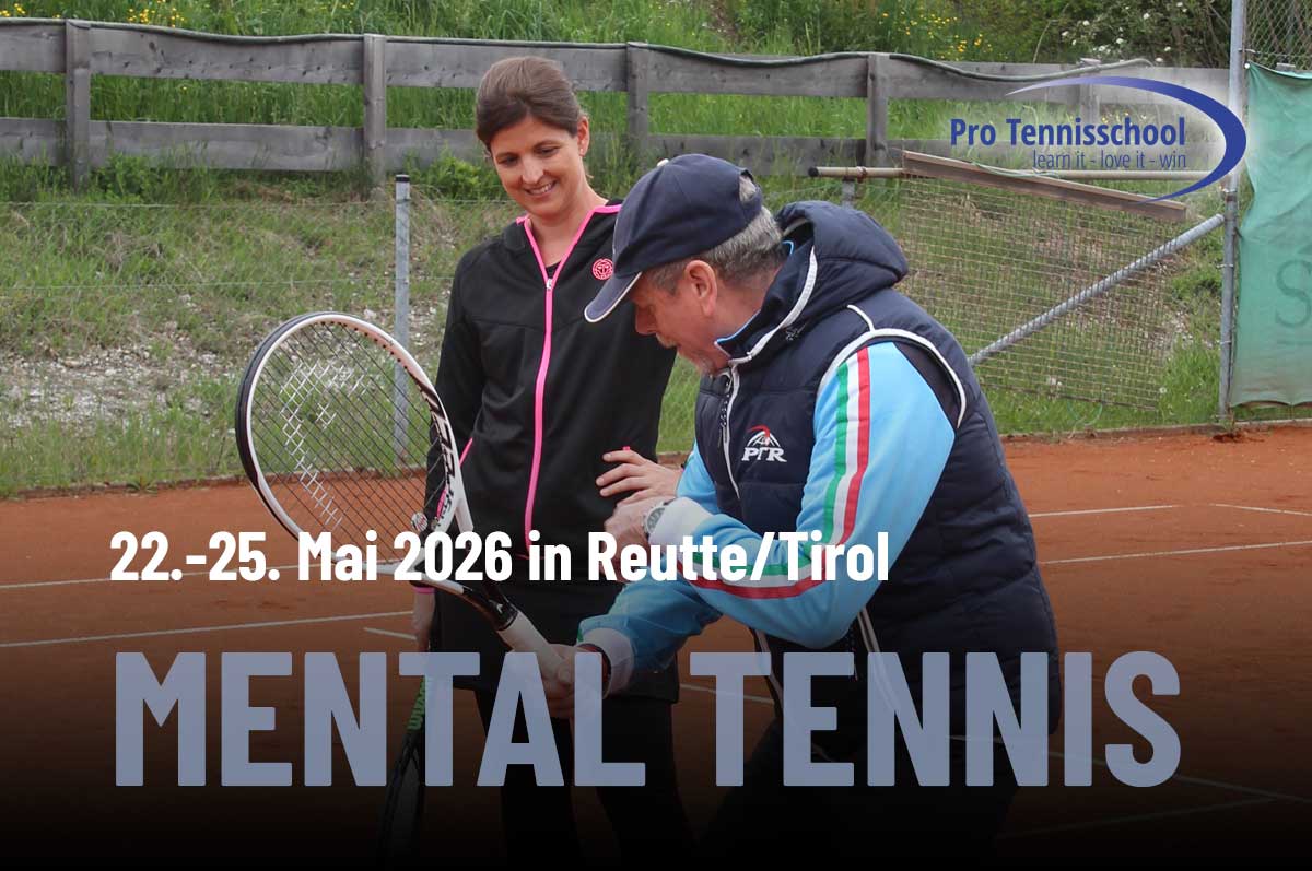 Tennis-Mental-Camp in Reutte/Tirol | Pfingsten, vom 22. bis 25. Mai 2026